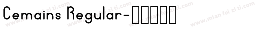 Cemains Regular字体转换